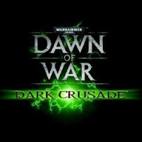 Warhammer 40,000 - Dawn of War - Dark Crusade
