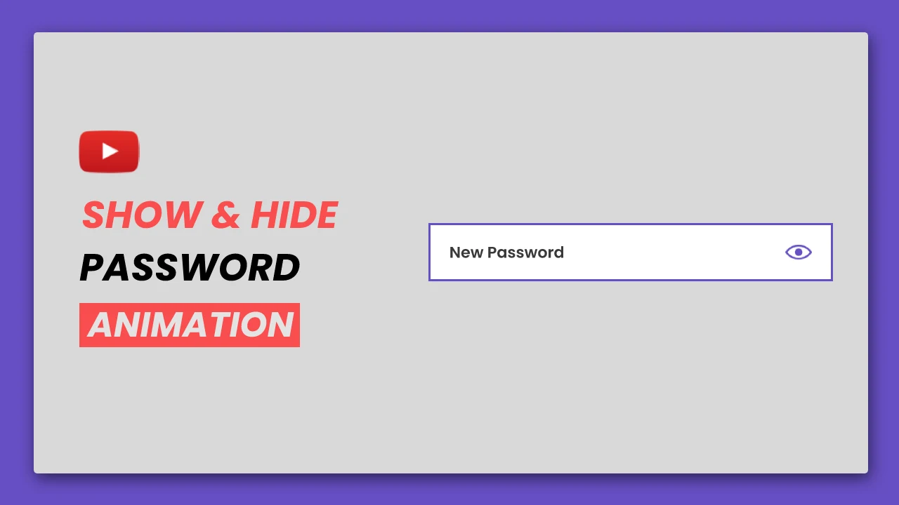 Show-And-Hide-Password-Animation-html-css-javascript