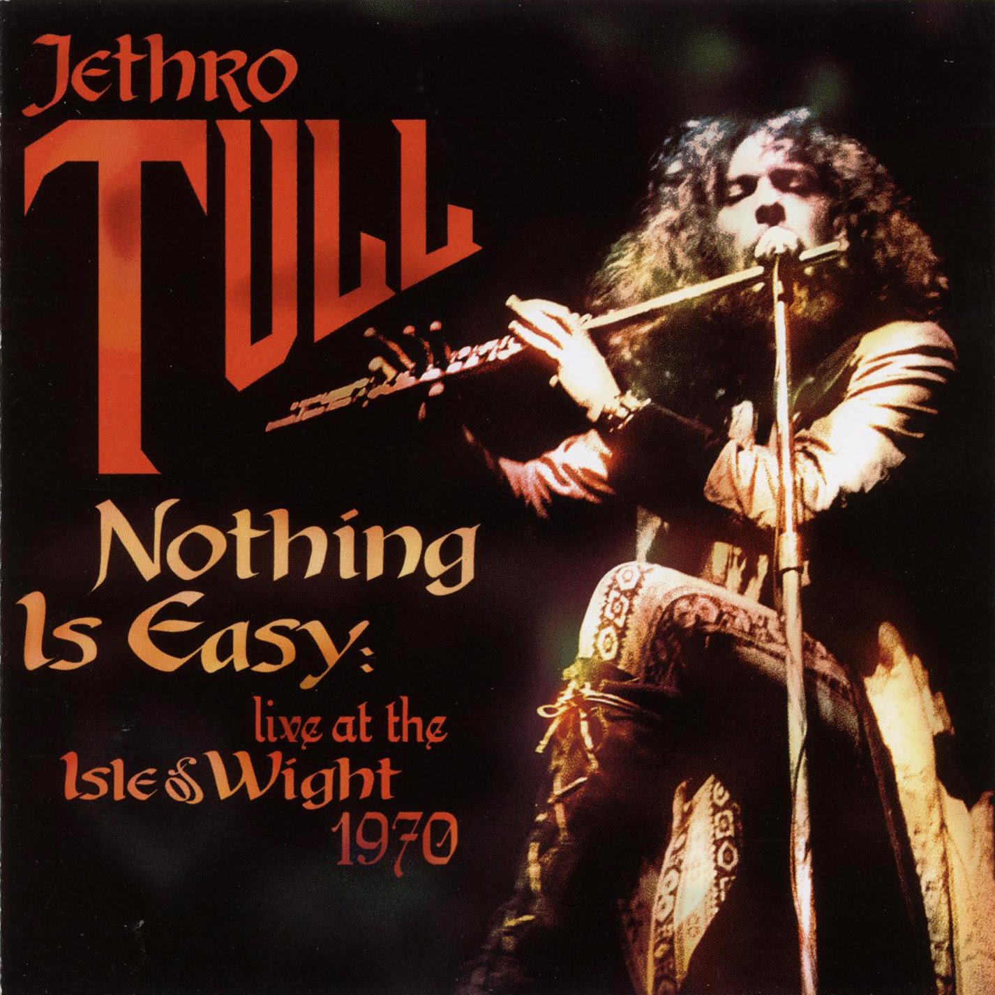 2004 - 1970 - Jethro Tull - Nothing Is Easy Live at the Isle of Wight