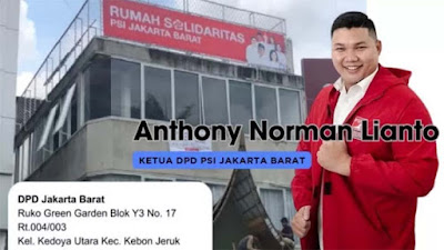 Sosok Anthony Norman Ketua PSI Jakarta Barat Diduga Rudapaksa Wanita di Rumahnya Modus Tawaran Kerja