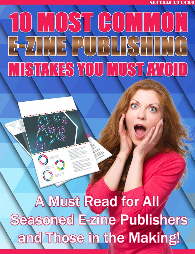 10 Most Common Ezine Publishing Mistakes You Must Avoid.