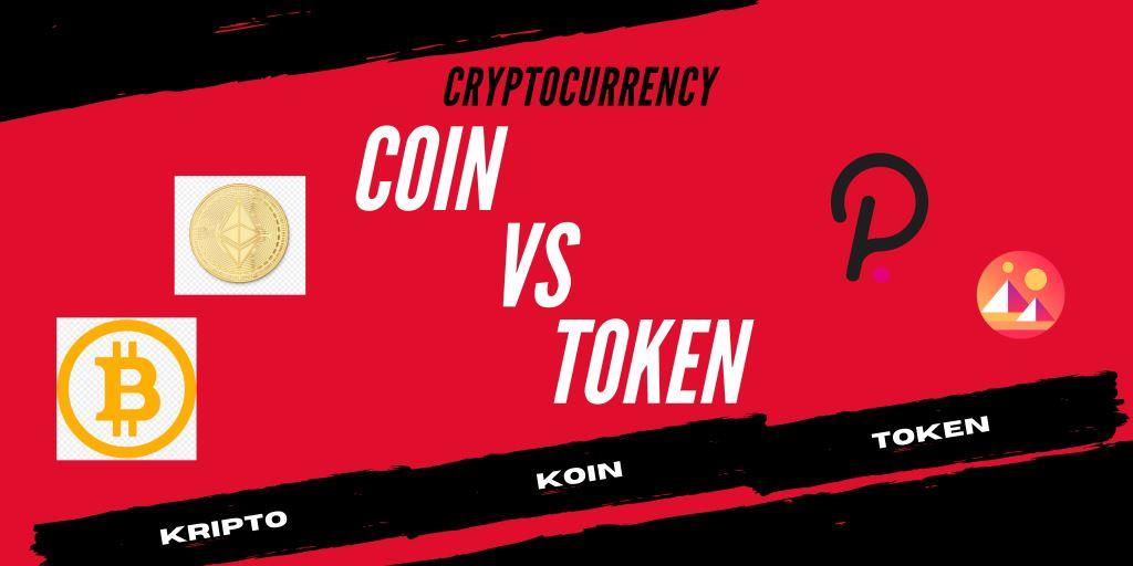 Perbedaan Koin dan Token dalam Mata Uang Kripto, What is difference between token and coin?, Is Bitcoin a coin or a token?, Can a token become a coin?, Is Ethereum a coin or token?, examples of coins and tokens, coin and token difference, crypto tokens,examples of crypto tokens, crypto token price, is xrp a coin or token, what is coin in cryptocurrency, what is a crypto coin, contoh token crypto, token bank, coinmarketcap, canto token, token artinya dalam bahasa indonesia, blockchain, topgoal token price, contoh token kripto, coin vs token