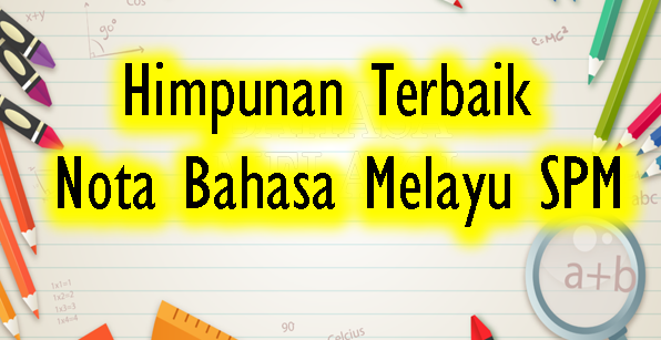 Contoh Rumusan Lengkap Spm Bahasa Melayu Bm Pendidikanmalaysia Com