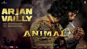 Arjan Vailly Lyrics - Bhupinder Babbal - Animal (2023)