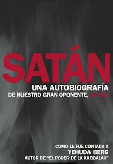 Descarga Satán, una autobiografía de nuestro gran oponente el ego - Yehuda Berg