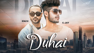 DUHAI Lyrics | C Jay, Feat. Enzo (Full Video Song) | Latest Punjabi Song 2018