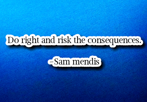 Sam Mendis QUOTES  :   top 10 motivational quotes , biography with hd images 2021 Sam Mendis : Sam mendis is a famous british films director, producer & screenwriter .He was born on 1 August 1965 . He won so many award like Oscar,  bafta films awards (4 times) Golden