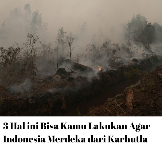 Merdeka dari karhutla