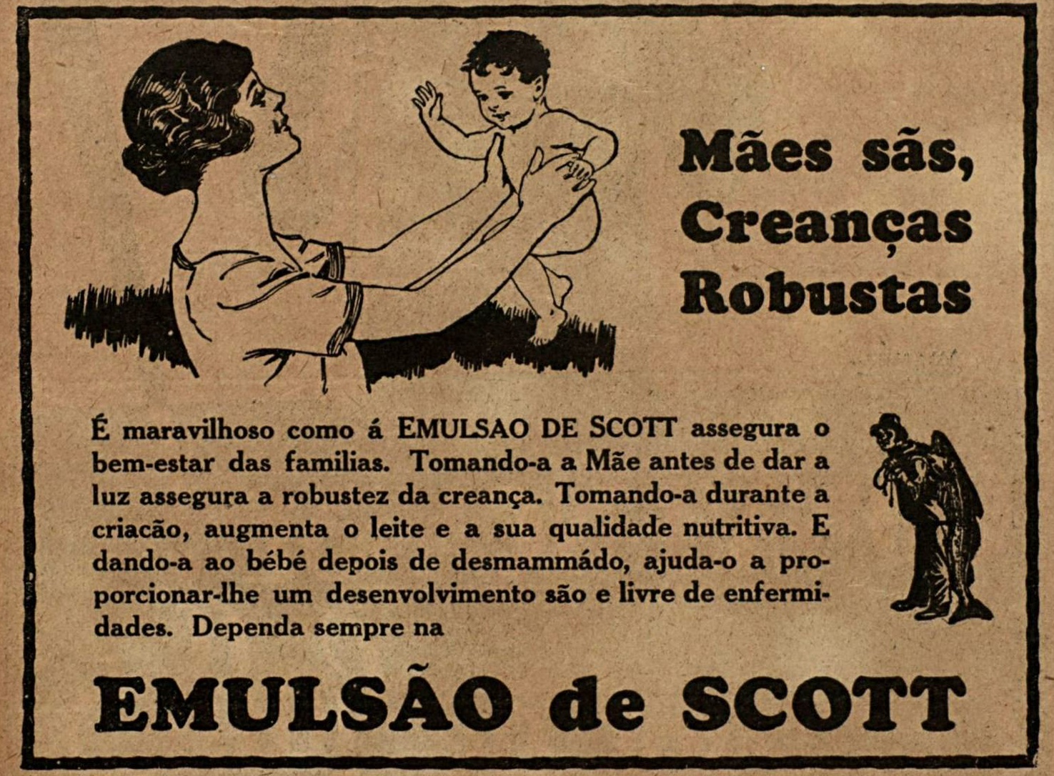 Campanha veiculada em 1926 promovendo os benefícios do Emulsão de Scott.