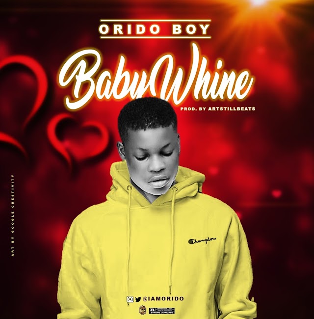 Orido boy - Baby whine