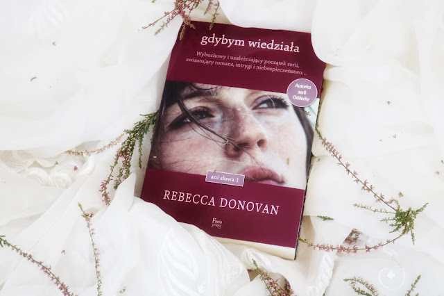 Rebecca Donovan - Gdybym wiedziała