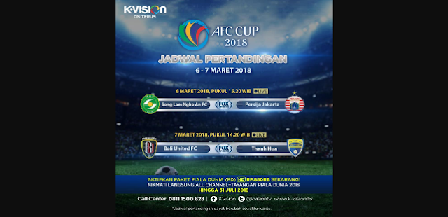 Jadwal AFC Cup 2018 - Persija dan Bali United di K Vision FOX Sports