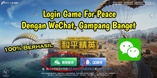 Cara Login Game For Peace Dengan WeChat 100% Berhasil