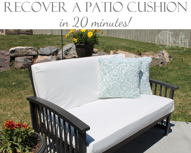 Recover a Patio Cushion in 20 minutes -A New, Easy Method
