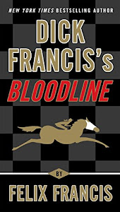 Dick Francis's Bloodline