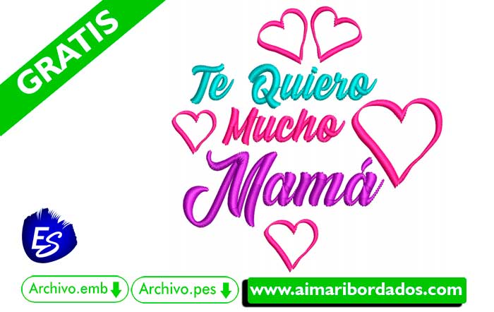 Bordado Te Quiero Mucho Mamá Free Download