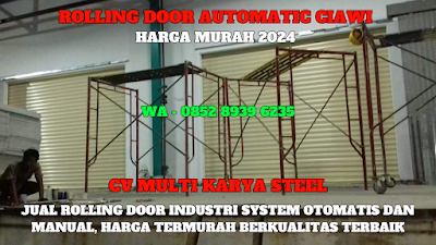 GAMBAR, ROLLING DOOR OTOMATIS, CIAWI, HARGA, ROLLING DOOR OTOMATIS, PER METER, TERBARU, 2024