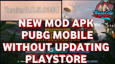 Download PUBG Mobile Mod APK 0.8.5 Tanpa Update Playstore - Work 100%