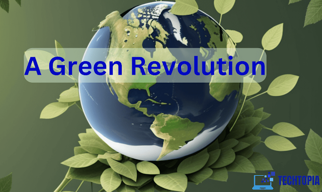 A Green Revolution