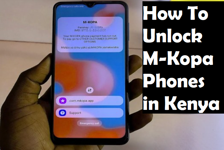 How To Unlock M-Kopa Phones in Kenya