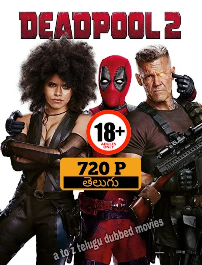 Deadpool 2 (2018) 720p telugu dubbed movie
