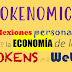 Tokenomics: Reflexiones Personales Sobre La Economía De Los Tokens En La Web3