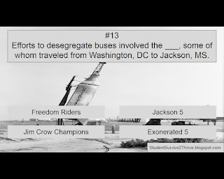 Efforts to desegregate buses involved the ___, some of whom traveled from Washington, DC to Jackson, MS. Answer choices include: Freedom Riders, Jackson 5, Jim Crow Champions, Exonerated 5