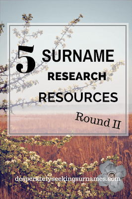 5 Online Surname Origin Resources Round II - In this post I share five more resources and point out my favorite go to resource.