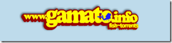 gamato fish torrents