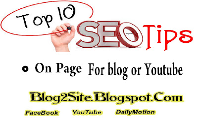 On page seo tips for blogger or youtube