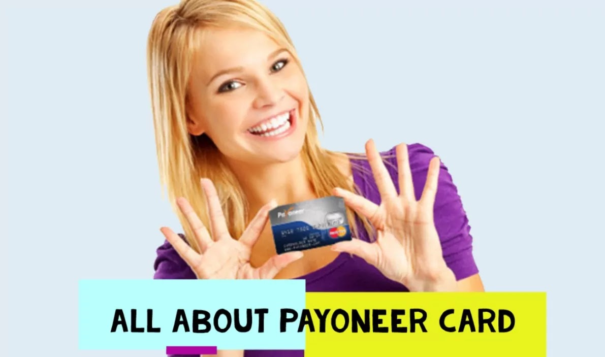 All about Payoneer card All about Payoneer card