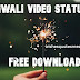 { Beautiful and Lovely } Diwali video status for Whatsapp FREE Download 