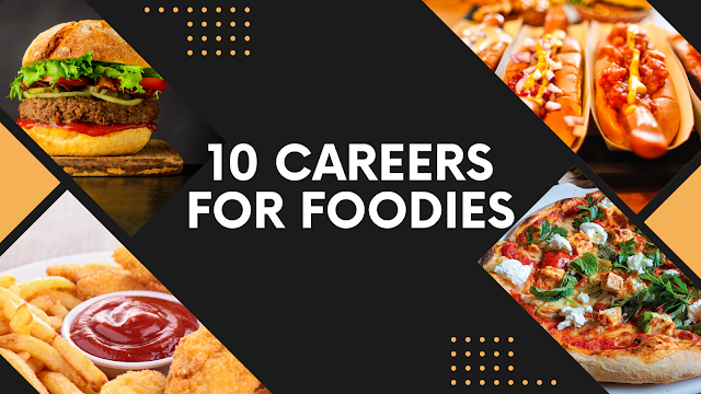 10 Careers For Foodies