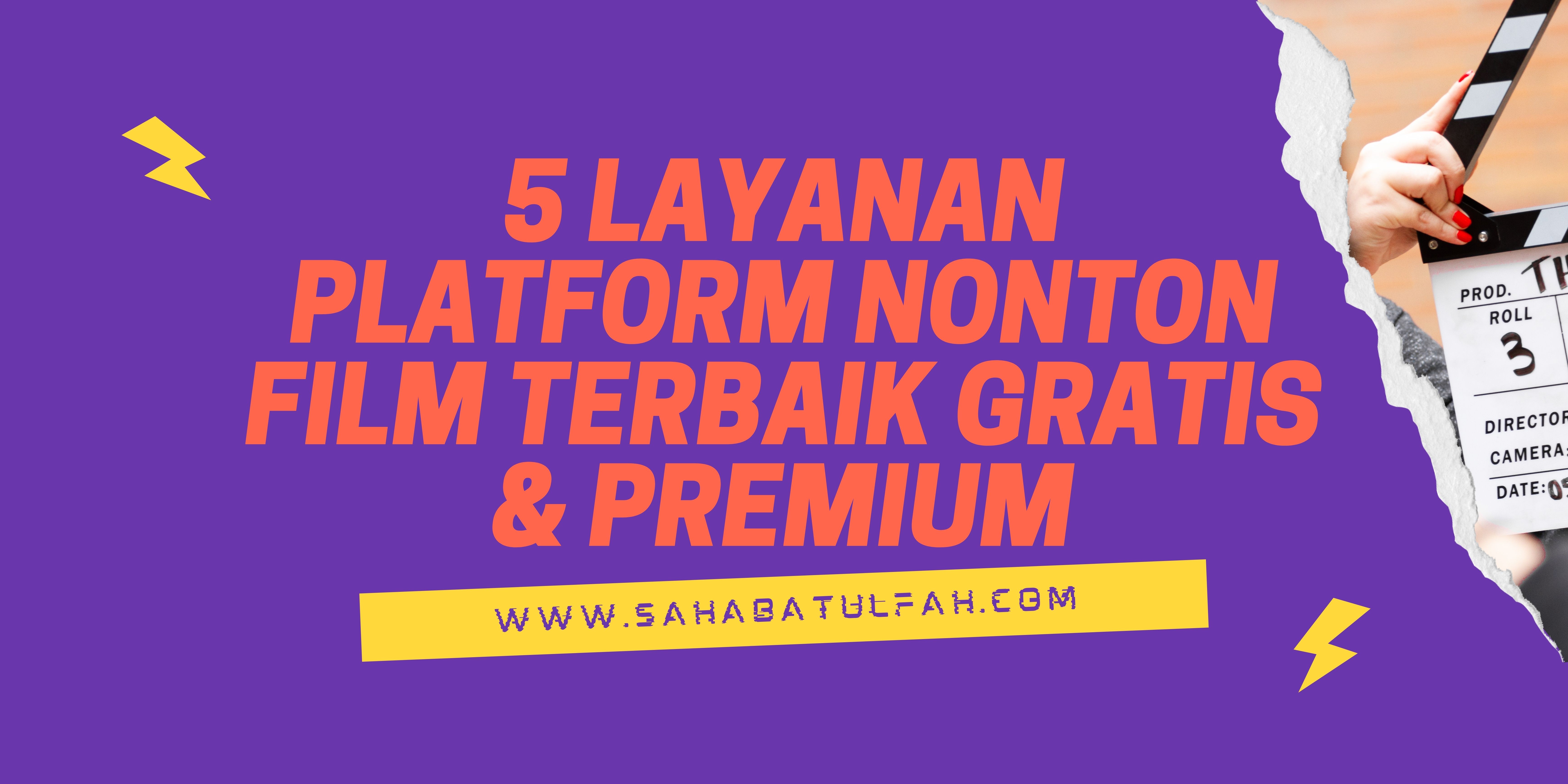 5-Layanan-Platform-Nonton-Film-Terbaik-Gratis-Premium