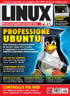 Linux Pro 87 - Gennaio 2010 | ISSN 1722-6163 | TRUE PDF | Mensile | Computer | Linux | Hardware | Software | Programmazione
Linux Pro è il mensile dedicato al famoso sistema operativo Open Source. La rivista fornisce tutti gli strumenti per utilizzare al meglio Linux in ambito lavorativo ma non solo. In ogni numero trovate articoli di approfondimento sui temi più caldi del momento, prove hardware e software e oltre 30 pagine di tutorial di programmazione, networking, sicurezza e altro ancora. 96 pagine ricche di consigli e suggerimenti su come vivere al meglio l'esperienza del Free Software. La rivista ha in allegato un DVD con le distribuzioni e il software per Linux più recente.