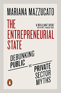 ©TélécHArGEr. The Entrepreneurial State: Debunking Public vs. Private Sector Myths Livre. par Penguin Books Ltd