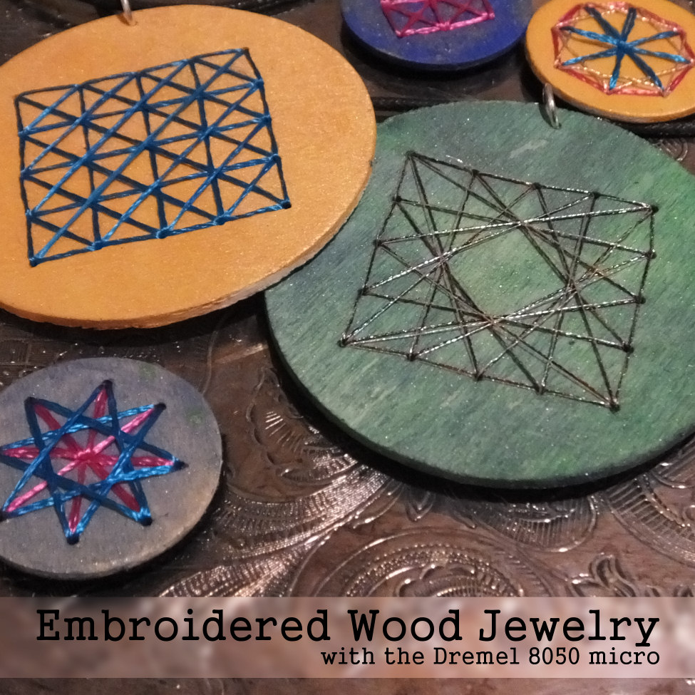 Embroidered Wood Jewelry tutorial using the Dremel 8050 Micro #MyBrilliantIdea #CleverGirls #sponsored