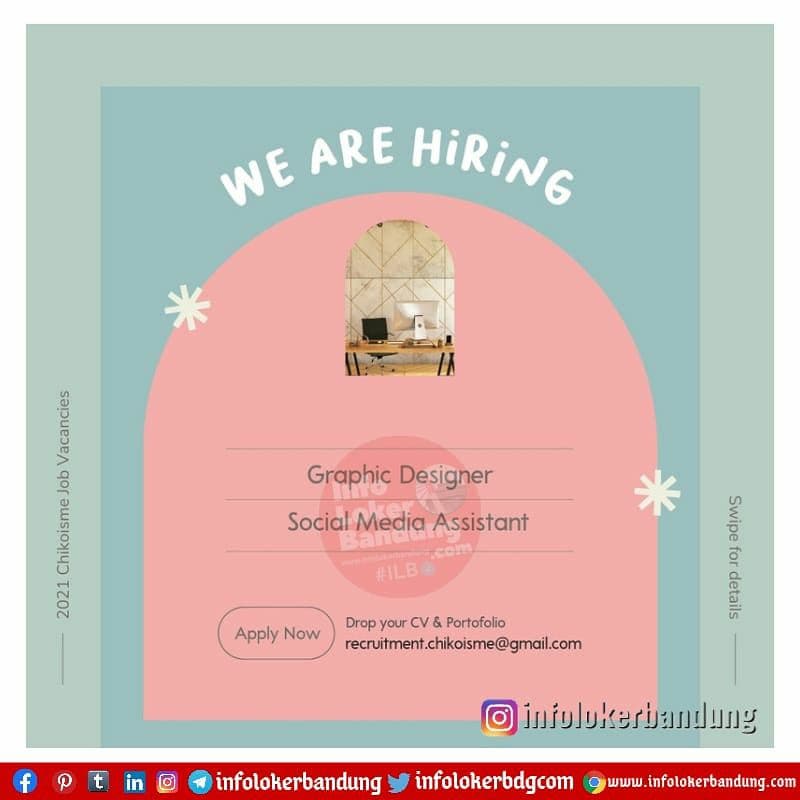 Lowongan Kerja Graphic Designer & Social Media Assistant Chikoisme Bandung Mei 2021