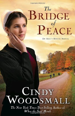 The Bridge of Peace (Ada's House #2) by Cindy Woodsmall