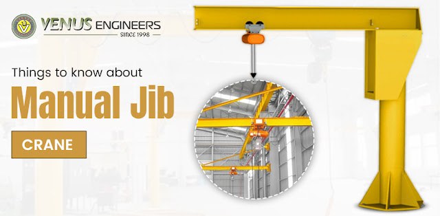 Things to Know About Manual Jib Crane