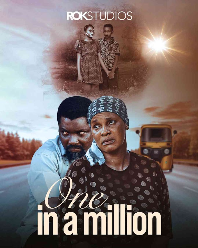One In A Million 2023 (Nollywood Movie)