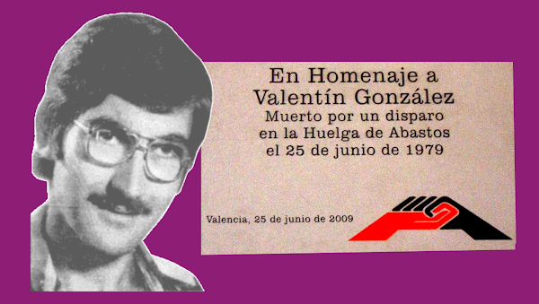 La policía franquista asesinó impunemente al trabajador de la CNT Valentín González 