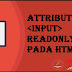 Tagging input Readonly Attribute Pada Bahasa Pemrograman HTML