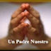 El padre nuestro que todos conocemos