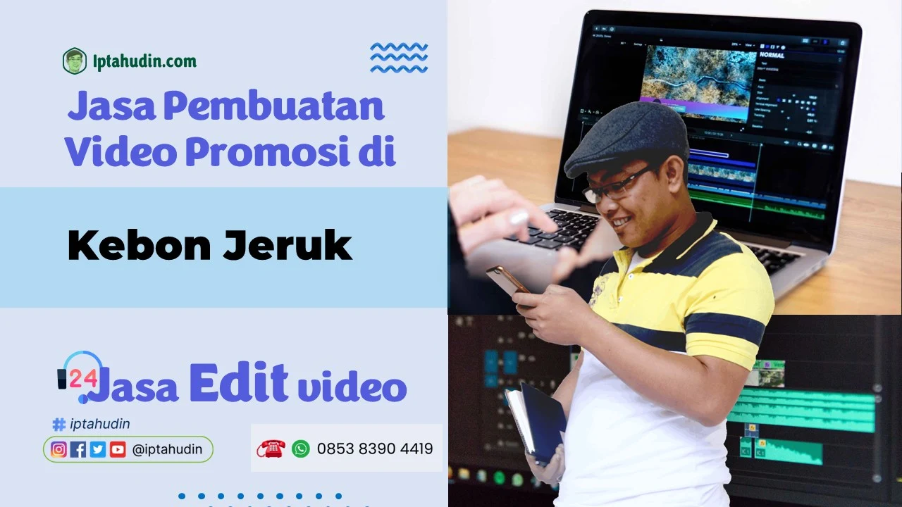 Jasa Video Promosi di Kebon Jeruk Berkualitas