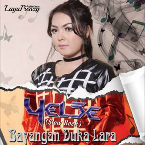 Download Lagu Yelse - Bayangan Duka Lara (2019)