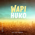 Nay Wa Mitego – Wapi Huko Mp3 Download