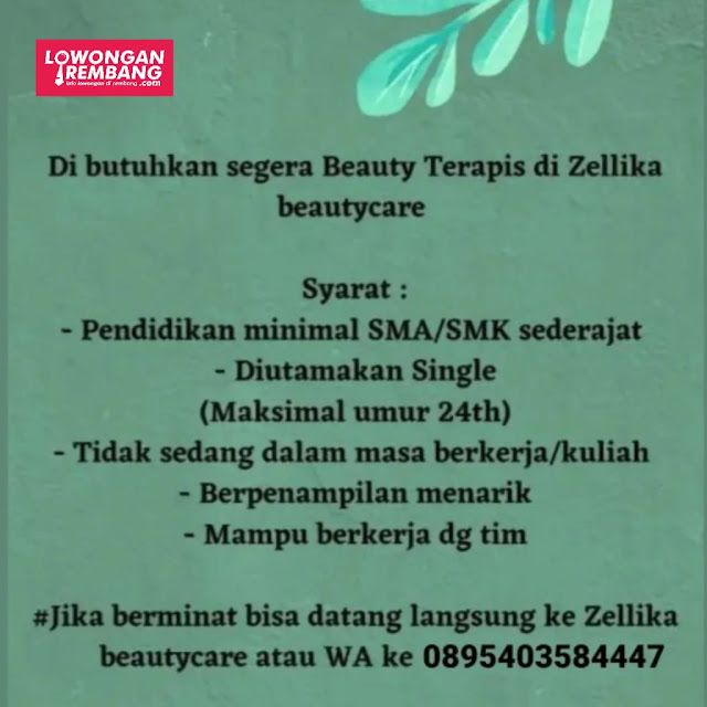Lowongan Kerja Pegawai Beauty Terapis Zellika Beautycare Kabongan Kidul Rembang