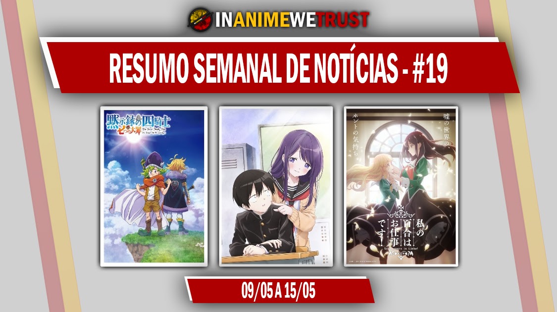 In Anime we Trust: Resumo Semanal de Notícias #05: De 06/02 a 12/02