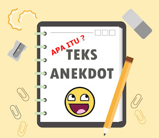  Contoh Serta Cara Mudah Untuk Membuat Teks Anekdot Singkat Nih TEKS ANEKDOT - Pengertian, Ciri, Struktur, Tujuan, Kaidah Kebahasaan, Contoh Serta Cara Mudah Untuk Membuat Teks Anekdot Singkat